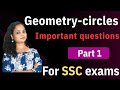 Geometry - Circles (part 1) | Important & Repeated questions | SSC Exams | Shortcuts, tips & tricks
