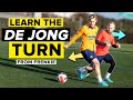 Learn the de jong turn from frenkie himself