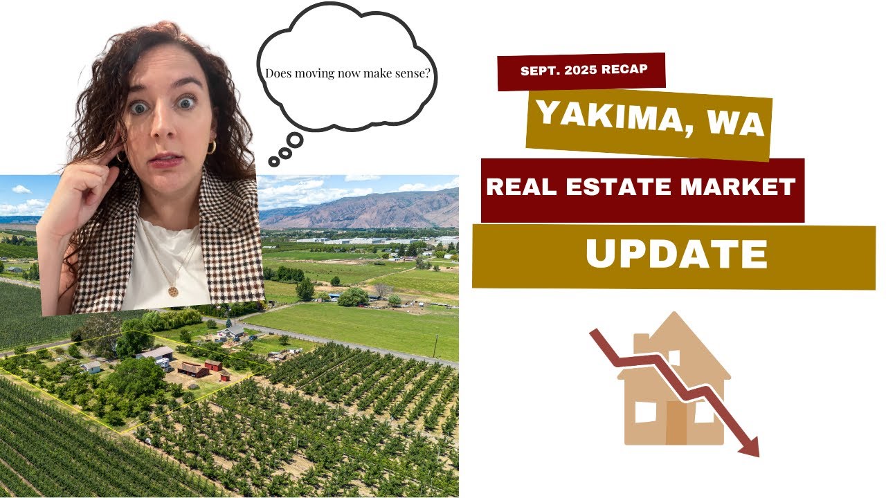 Sept. 2025 Yakima Real Estate Market Recap-Yakima Realtor