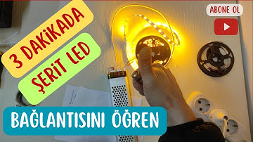 Şerit led ve trafo bağlantısı (DETAYLI)