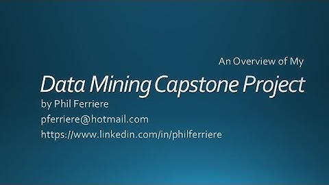 Data Mining Capstone Project Overview
