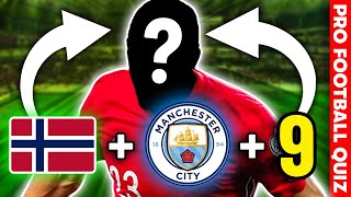 GUESS THE PLAYER : NATIONALITY + CLUB + JERSEY NUMBER | QUIZ FOOTBALL 2022