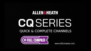 CQ Series Compact Digital Mixers - Quick & Complete Channels