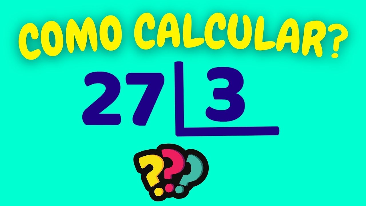 COMO CALCULAR 27 DIVIDIDO POR 3? | Dividir 27 por 3 - YouTube