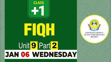 CLASS- 11 FIQH UNIT- 9 PART- 2 (06-01-2021)