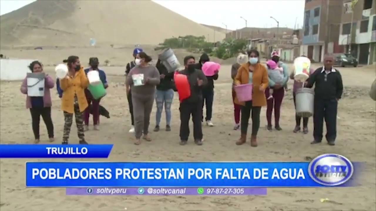 Trujillo: pobladores protestan por falta de agua - YouTube