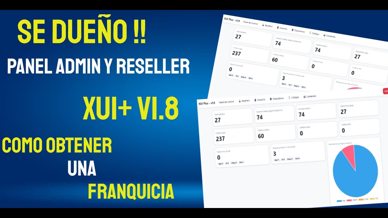 Gana Dinero con XUI: Panel Admin + Panel Reseller 🤯 | Explico Cómo Obtener tu Franquicia