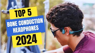 Best Bone Conduction Headphones 2024 | Which Bone Conduction Headphone Should You Buy in 2024?