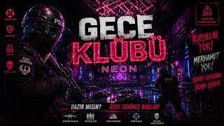 Gece Klübüne Baskın / Canlı Bomba Var! / Ready or Not - Neon Mezar - Neon Gece Klübü / Bölüm 14