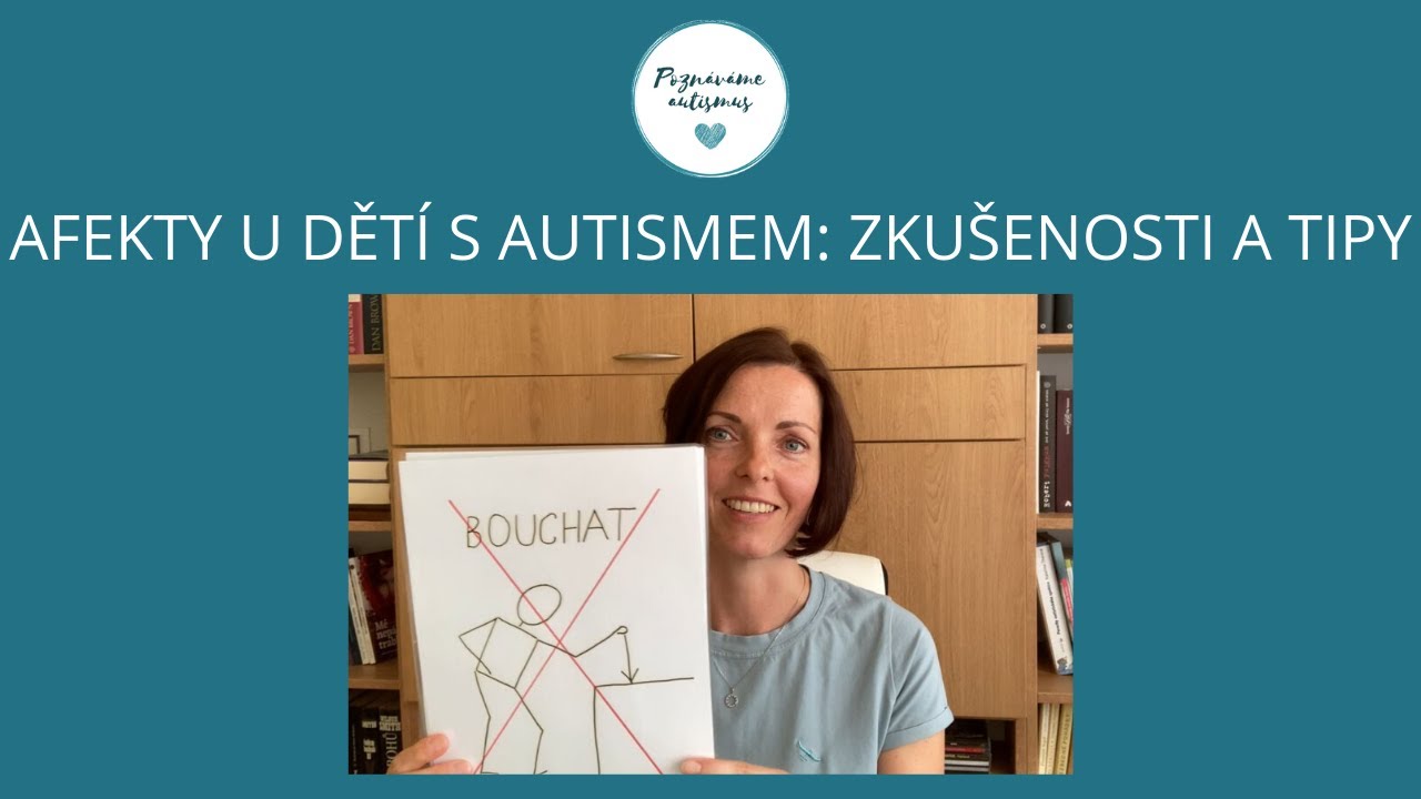 Afekty u dětí s autismem - zkušenosti a tipy