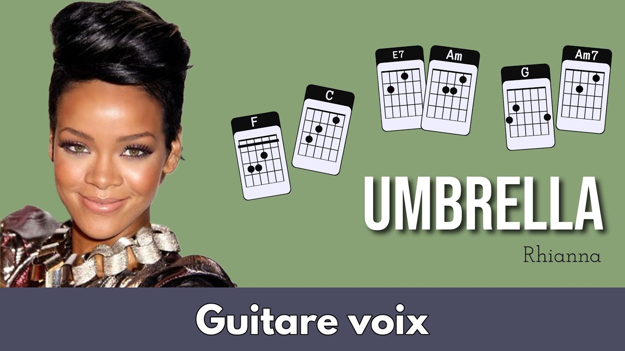 Umbrella Rihanna cover guitare voix avec les accords YOUTUBE