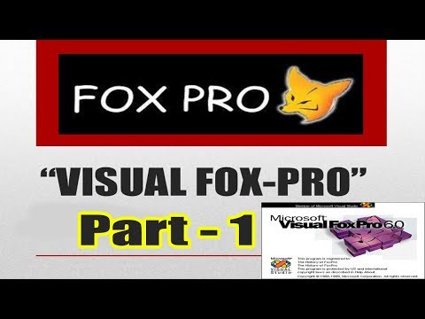 Learn Visual Foxpro Part 1|| Basic Concept of Visualfoxpro