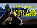 Three Years in Vinland: The Norse Attempt to Colonize America