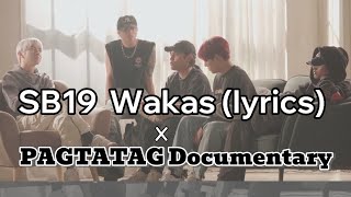Wakas x SB19 PAGTATAG documentary