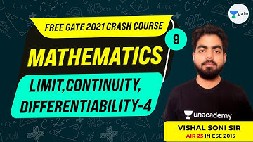 Engineering Mathematics | Limit, Continuity, Differentiability - 4 | Lec 9 | GATE 2021 Crash Course