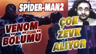 Dost Kayaoğlu Spider-Man 2 Venom Bölümü Bossfight 4 Gün