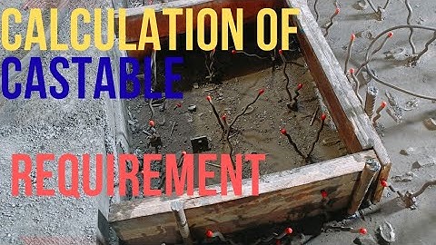 CASTABLE REQUIRED FOR 5 MTR  LENGTH OF KILN(CASTABLE CALCULATION FOR DRI KILN SHELL)