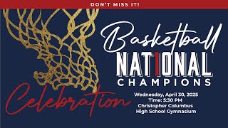 Columbus Basketball: 4-Time State Champions & 2025 National Champions | Season Highlights