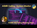ASMR Coding a System Monitor
