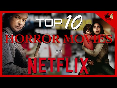 top-10-best-horror-movies-on-netflix-now!!