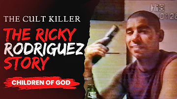The Cult Killer | Children of God | The Ricky Rodriguez Story