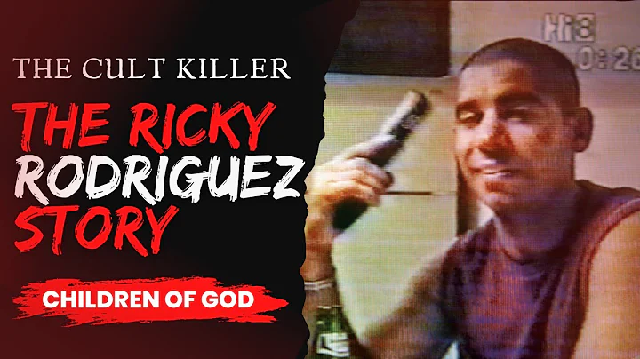 The Cult Killer | Children of God | The Ricky Rodr...