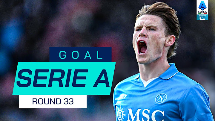 GOAL SERIE A | McTominay Leads Napoli to Victory | Goal Collection | Round 33 | Serie A 2024/25