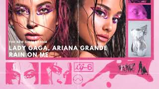 Lady Gaga \u0026 Ariana Grande - Rain On Me (Audio)