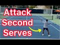 How To Attack A Weak Second Serve (Tennis Singles Strategy &amp; Footwork)