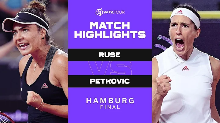 Elena-Gabriela Ruse vs. Andrea Petkovic | 2021 Ham...