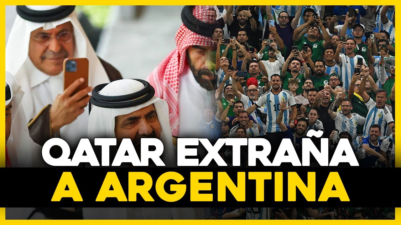 Así habla el mundo de Argentina | La mejor hinchada indiscutida y su amistad con Qatar