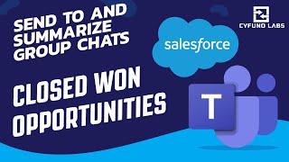 Closed Won Opportunity Notifications into Group Chats with Salesforce Microsoft Teams Integration