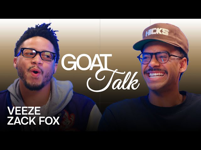 Veeze & Zack Fox Debate the Best & Worst Things Ever | GOAT Talk class=