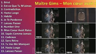 Maître Gims – Mon cœur avait raison (Pilule bleue) ~ Sus Mejores Éxitos