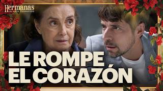 Antonia Revela A Camilo Que Padece Cáncer De Estomago Hermanas Un Amor Compartido 14 Cap 58