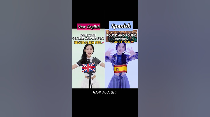 둥글게 둥글게(dunggeulge dunggeulge)🦑cover New English🇬🇧 VS Spanish ver.🇪🇸 #hani_the_artist