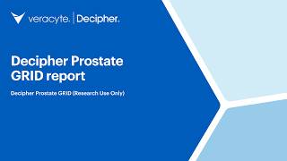 Decipher Prostate | Decipher Prostate GRID Report