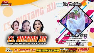 🔴Live CS. BINTANG AJI - The Wedding AMBAR & KHOIRI - Ambarwangi Audio - Dani Pro, 19 April 2024