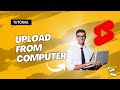 How to upload youtube shorts from your computer  create yt shorts on pc