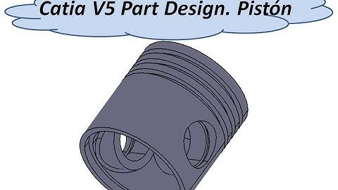 Catia V5. Part design. Piston