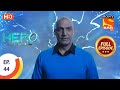 Hero Gayab Mode On Ep 44 Full Episode 4th February 2021 