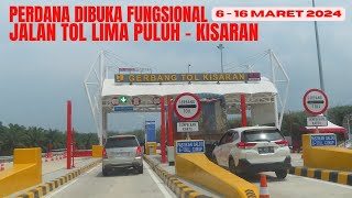 Tol Lima Puluh - Kisaran Dibuka Fungsional