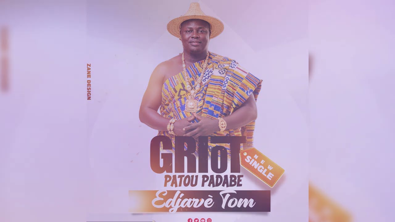 GRIOT PATOU PADABE ''Edjarè Tom'' NEW SINGLE