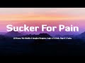 SUCKER FOR PAIN - Lil Wayne, Wiz Khalifa & Imagine Dragons, Logic & Ty Dolla $ign ft X Amba (Lyrics)