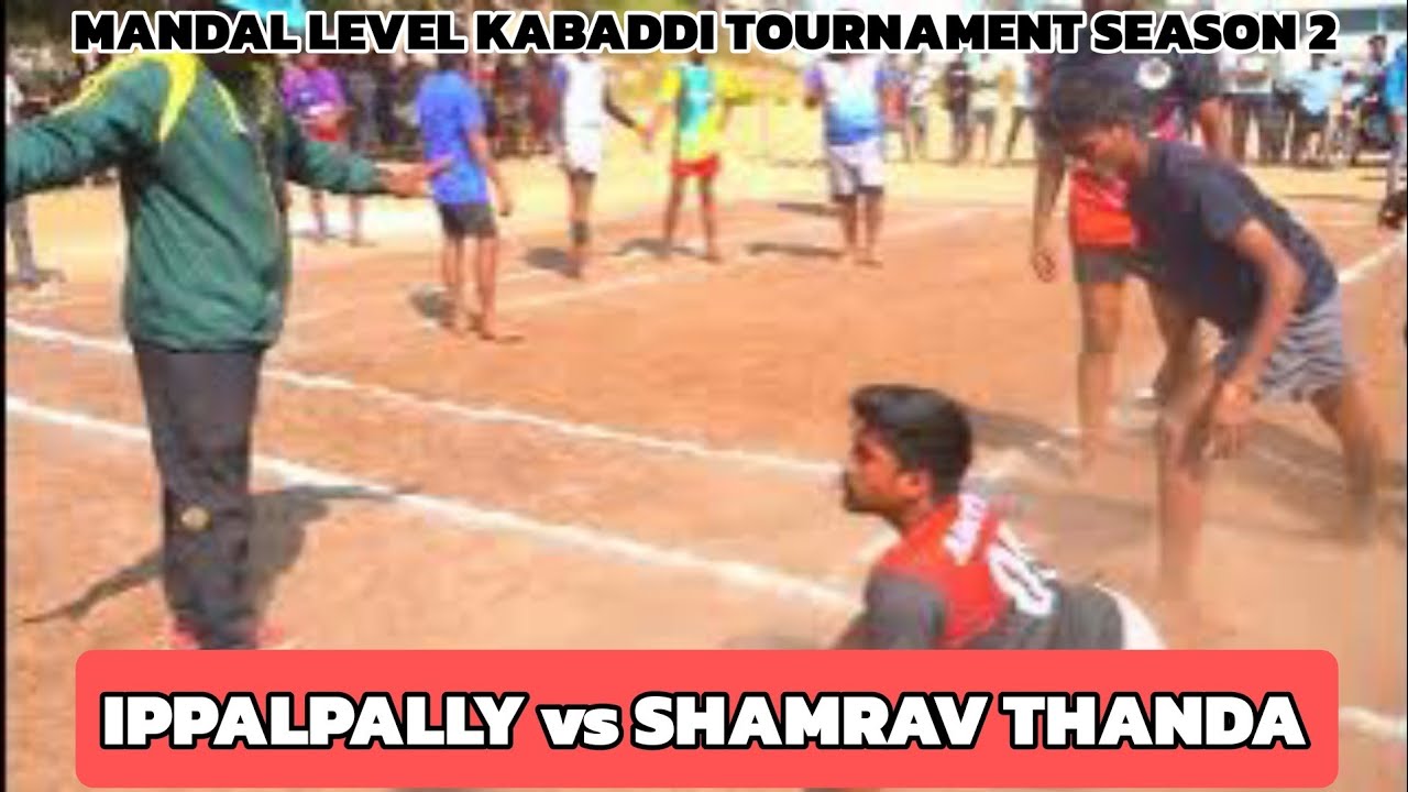 IPPALPALLY vs SHAMRAV THANDA|match 7|  MANDAL LEVEL KABADDI TOURNAMENT SEASON 2| KOTHAPET 