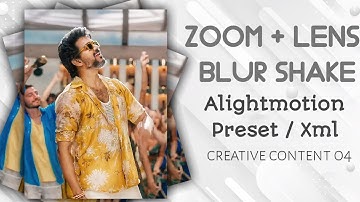 Smooth Zoom + Lens Blur Transition Preset for Alight Motion | Preset / Xml #alight_motion #xmlpreset