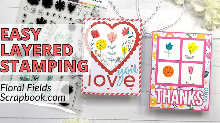 Easy Layered Stamping | Flower Fields | Scrapbook....