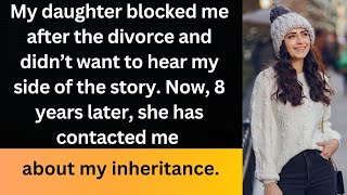 My daughter cut me off after the divorce and didn’t want to talk. Now, 8 years later... News