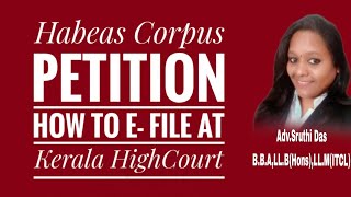 Habeas Corpus Petition E-filing method at Kerala HighCourt