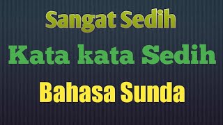 Kata kata Sedih Bahasa Sunda